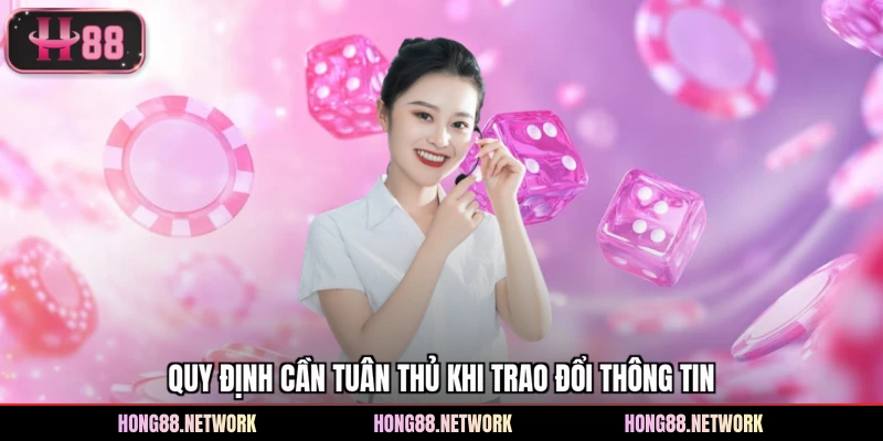 Quy định cần tuân thủ khi trao đổi thông tin
