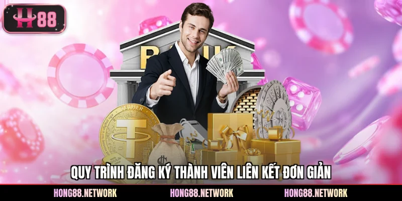 Quy trình đăng ký thành viên liên kết đơn giản